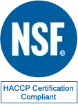 NSF – HACCP Certification Compliant